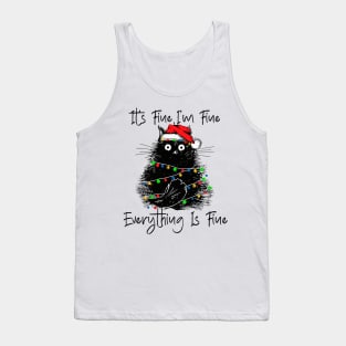 Christmas Its Fine I'm Fine Everything Is Fine Tank Top